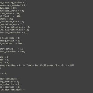 Könnte beinhalten: Ein dunkelgrauer Bildschirm mit Zeilen von C-Programmiercode in weißer Schrift. Der Code enthält Ganzzahlvariablen wie flick_up_shooting_active, delay_duration und dribbling_enabled, wobei die Zeilennummern auf der linken Seite sichtbar sind.