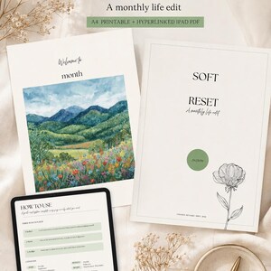 May include: A digital and printable planner titled SOFT RESET A monthly life edit, featuring a watercolor landscape of green mountains and wildflowers, a cover page with a line-art flower, and a tablet screen displaying a how-to-use guide.