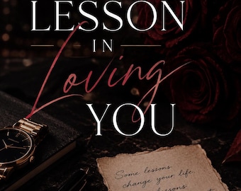 A Lesson in Loving You