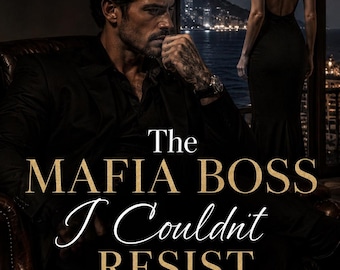 Könnte beinhalten: Ein Buchcover mit einem Mann im schwarzen Anzug in einem Ledersessel, einer Frau im schwarzen Kleid am Fenster, einem Glas mit bernsteinfarbener Flüssigkeit und einer schwarzen Rose. Der Text lautet: The MAFIA BOSS I Couldn't RESIST.