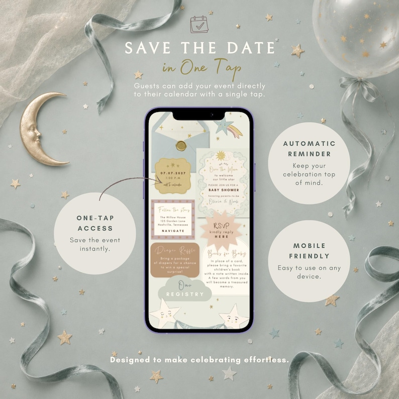 Peut inclure: Un smartphone affichant une invitation num&eacute;rique save the date avec des graphismes c&eacute;lestes. L'&eacute;cran pr&eacute;sente du texte incluant Save the Date in One Tap, One-tap access, Automatic reminder et Mobile friendly, entour&eacute; d'&eacute;toiles et de rubans.