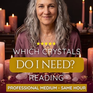 May include: A person with long gray hair wearing a mauve shirt and a crescent moon necklace. Text reads: WHICH CRYSTALS DO I NEED? READING PROFESSIONAL MEDIUM - SAME HOUR. Five yellow stars are displayed above the text in a dark candlelit setting.