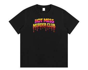 Official Hot Mess Murder Club Tee