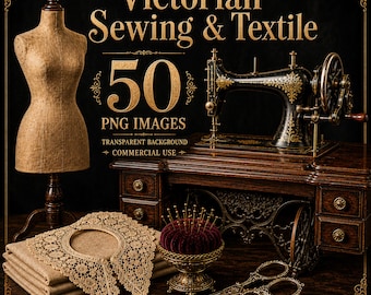 Może przedstawiać: Cyfrowa kolekcja zatytułowana Victorian Sewing & Textile zawierająca 50 obrazów PNG. Zestaw zawiera manekin krawiecki, zabytkową maszynę do szycia, koronkowy kołnierzyk na złożonej tkaninie, aksamitną poduszkę na szpilki oraz ozdobne nożyczki.