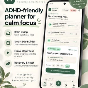 Può includere: Uno smartphone che mostra l'interfaccia dell'app Focus OS con sfondo chiaro, testo verde scuro e icone. Lo schermo mostra un layout di pianificazione giornaliera con sezioni per Brain Dump, Smart Day Builder, Micro-step Focus e Recovery & Reset.