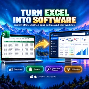 Excel to Software Conversion | Custom Offline Desktop App for Windows & Mac | Spreadsheet to Business Software