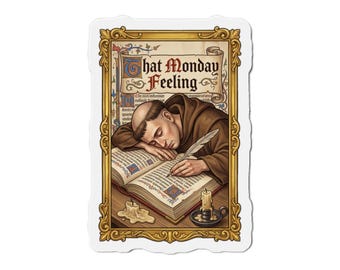 That Monday Feeling Monk Magnet: Funny Sleepy Scribe Gift
