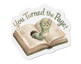 Bookworm Magnet: Funny You Turned The Page Reader Gift