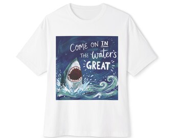 ¡Entra en el agua! Camiseta extragrande y divertida con diseño de tiburón blanco.