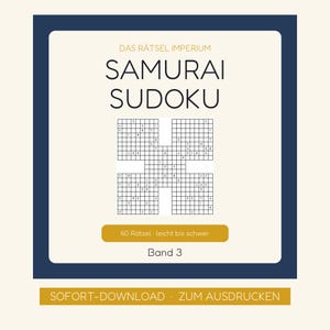 Può includere: Una copertina di documento digitale quadrata intitolata DAS RÄTSEL IMPERIUM SAMURAI SUDOKU con una griglia di puzzle centrale. Presenta un pulsante giallo senape con l'etichetta 60 Rätsel leicht bis schwer, il testo Band 3 e un banner con SOFORT-DOWNLOAD ZUM AUSDRUCKEN.