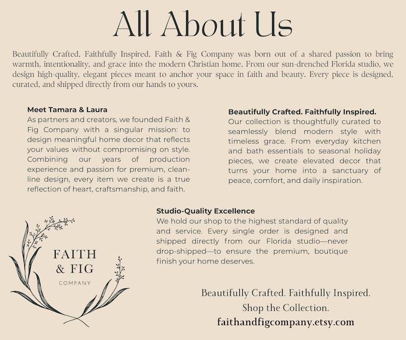 May include: A beige informational graphic titled All About Us featuring text about Faith & Fig Company, including sections Meet Tamara & Laura and Studio-Quality Excellence, with a floral wreath logo and the website faithandfigcompany.etsy.com.