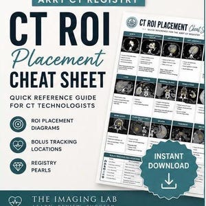 May include: A CT ROI Placement Cheat Sheet for CT technologists, featuring a grid of medical scan images with anatomical labels, text headers including ARRT CT Registry, and a teal starburst icon with the text Instant Download and a down arrow.