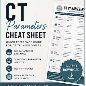 May include: A CT Parameters Cheat Sheet for CT technologists, featuring a white background with dark blue text. The document includes a table titled CT Parameters, a list of key parameters explained, and a blue circular Instant Download icon.