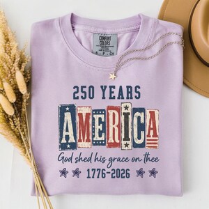 USA 250 Years Shirt, Patriotic Christian American Flag Tee, Faith and Freedom 4th Of July Top, Vintage 1776 Independence Day Graphic Apparel
