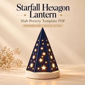 May include: A dark blue conical lantern with star-shaped cutouts and a speckled light-colored base. The text reads Starfall Hexagon Lantern Slab Pottery Template PDF, Printable PDF, A4 & US Letter. The lantern emits a warm internal glow.