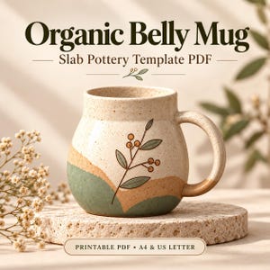 May include: A speckled ceramic mug with a rounded belly shape, featuring a green and tan landscape design and a botanical illustration. The text reads Organic Belly Mug Slab Pottery Template PDF and Printable PDF A4 & US Letter.