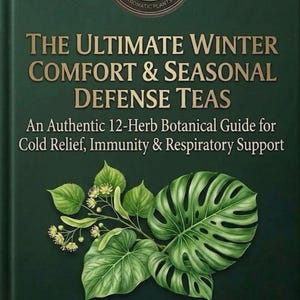 Puede incluir: Una portada de libro de color verde oscuro titulada The Ultimate Winter Comfort & Seasonal Defense Teas: An Authentic 12-Herb Botanical Guide for Cold Relief, Immunity & Respiratory Support. Incluye un logotipo circular, una hoja de monstera y flores.