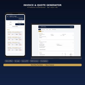 May include: A digital invoice and quote generator software interface displayed on a smartphone and a laptop screen. The dark blue background features text including Invoice & Quote Generator, Works Offline, No Login, Save as PDF, Multi-Currency, Free Updates, and One-Time Purchase - Yours Forever.