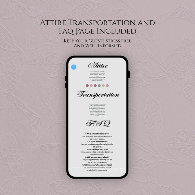 May include: A smartphone screen displays a digital event information page with the headings Attire, Transportation, and FAQ. The text provides details on dress code, travel logistics, and common questions, set against a light gray background.