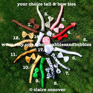 May include: A collection of 18 different animal tail and bow tie sets. The tails are made of various fabrics, including fur, felt, and striped fabric. The bow ties are made of felt and come in a variety of colors and patterns. The tails are numbered 1 through 18. The text "www.etsy.com/shop/babblesandbubbles" is visible in the image. The text "claire conover" is visible in the image.