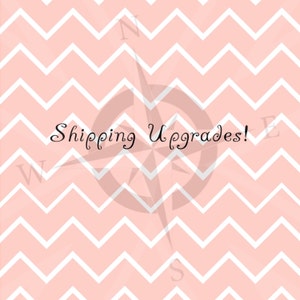 SHIPPING UPGRADES!