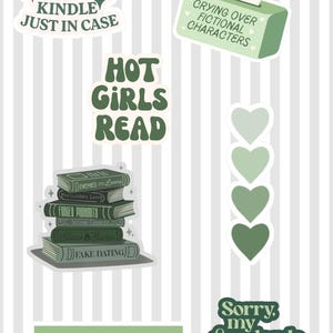 Peut inclure: Une collection d'autocollants dans les tons verts avec des textes comme I BROUGHT MY KINDLE JUST IN CASE, CRYING OVER FICTIONAL CHARACTERS, HOT GIRLS READ, et SORRY MY STANDARDS ARE FICTIONAL, ainsi qu'une pile de livres, des cœurs et un code musical.