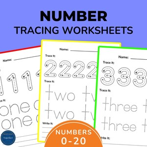 May include: Number tracing worksheets featuring the text NUMBER TRACING WORKSHEETS and NUMBERS 0-20. The pages include lines for names, dotted outlines of numbers 1, 2, and 3, and the corresponding written words in dotted font for practice.