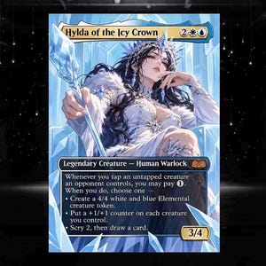 May include: A trading card titled Hylda of the Icy Crown featuring a dark-haired figure in a white gown and crown sitting on an ice throne, holding a crystalline staff. The card text details the legendary creature abilities and stats of 3/4.