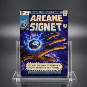 May include: A rectangular trading card featuring comic book style artwork titled Arcane Signet. The illustration depicts a hand emitting blue energy while wearing a metallic ring. The card includes text such as Magic Comics Group and game rules.