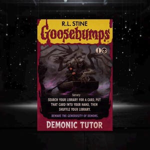 May include: A rectangular trading card featuring R.L. Stine Goosebumps branding. The artwork depicts a figure rowing a boat with a large winged demon behind them. Text includes Sorcery, card instructions, and the title Demonic Tutor.