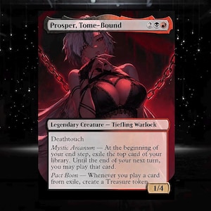 May include: A Prosper, Tome-Bound trading card featuring a white-haired character in black lace attire with red chains. The card text includes Deathtouch, Mystic Arcanum, and Pact Boon abilities, with a 1/4 power and toughness rating at the bottom.