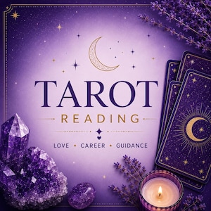 May include: A purple graphic featuring the text TAROT READING, LOVE, CAREER, GUIDANCE, a crescent moon, and stars. The image includes a cluster of purple amethyst crystals, a stack of tarot cards with moon designs, and a lit candle with lavender.