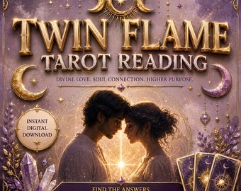 Twin Flame Tarot Reading | Divine Love Soul Connection (Digital Download)