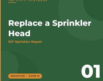 Guide för byte av sprinklerhuvud för hemmabruk | Märkta diagram, felsökning (utskrivbar PDF)