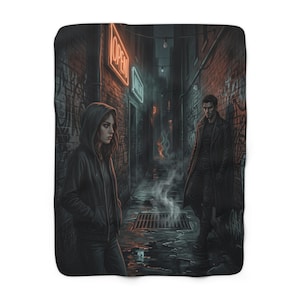 May include: A rectangular fleece blanket featuring a dark, atmospheric alleyway scene. A person in a hooded jacket stands on the left, while a person in a long coat stands on the right. A neon sign reads OPEN, and steam rises from a central drain.