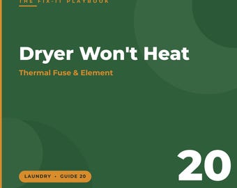 Hur man lagar en torktumlare som inte värmer | DIY-torktumlare reparationsguide | Termosäkring, värmeelement, tändare | Utskrivbar PDF