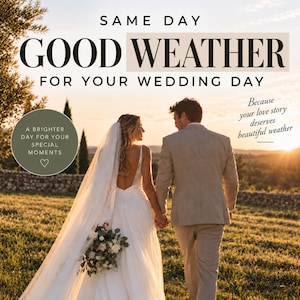 Op de afbeelding: Een koppel wandelt door een veld bij zonsondergang. De tekst luidt: SAME DAY GOOD WEATHER FOR YOUR WEDDING DAY, A BRIGHTER DAY FOR YOUR SPECIAL MOMENTS en Because your love story deserves beautiful weather. De bruid draagt een witte jurk.