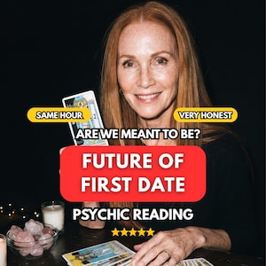 May include: A person with long auburn hair holding a tarot card. Text overlays read: SAME HOUR, VERY HONEST, ARE WE MEANT TO BE?, FUTURE OF FIRST DATE, PSYCHIC READING. A glass bowl of rose quartz crystals and a candle are visible on the table.