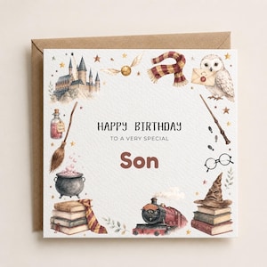 May include: A square birthday greeting card featuring watercolour illustrations of a castle, broomstick, potion, cauldron, books, scarf, owl, wand, glasses, sorting hat, and steam train. The text reads: Happy Birthday to a very special Son.