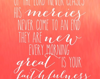 Lamentations 3:22-23 {Great is Your Faithfulness}