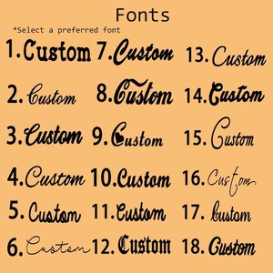 May include: A chart on a light orange background displaying eighteen different black font styles for the word Custom, numbered one through eighteen. The text at the top reads Fonts and *Select a preferred font, providing a variety of script and serif options.