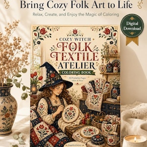 May include: A coloring book titled Cozy Witch Folk Textile Atelier featuring an illustration of a person in a witch hat embroidering a floral design. The cover includes text stating 30 Printable Pages Adults & Teens and AngelArtGalery.
