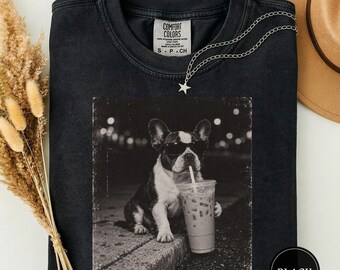 French Bulldog Drinking Iced Coffee Tshirt, Black and White Dog Tee, Funny French Bulldog Meme Tee, French Bulldog Lover Gift
