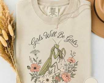 Koszulka "Girls Will Be Girls" z modliszką, koszulka z modliszką, prezent dla dziewczyn o dużej mocy, feministyczny robak, ciemny grawerunek, groźna kobieta, koszulka z motywem czarownicy