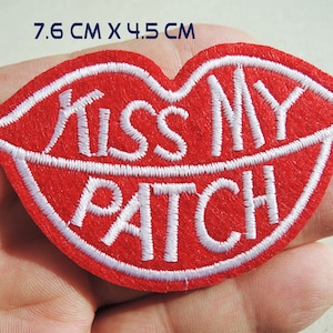Iron On Patch - Lip with KISS MY PATCH Patches Red Lip Sticks patch Red Lip Applique embroidered patch Sew On Patch