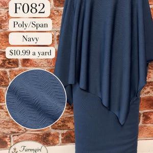 May include: A navy blue fabric with a textured chevron pattern. The material is labelled F082 Poly/Span. A circular inset shows a close-up of the fabric texture. The image includes the text F082, Poly/Span, Navy, $10.99 a yard, and Farmgirl Dresses.