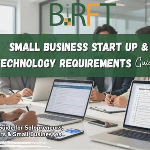 May include: A digital guide titled Small Business Start Up & Technology Requirements Guide, featuring a business meeting scene with laptops and documents on a table, and the text A Practical Guide for Solopreneurs, Entrepreneurs & Small Businesses.