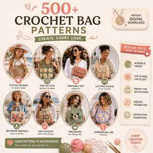Puede incluir: Una colección digital de más de 500 patrones de bolsos de ganchillo con varios estilos, incluyendo diseños redondos, florales y de animales. La imagen muestra múltiples bolsos terminados, etiquetas de texto e iconos que indican guías PDF imprimibles.