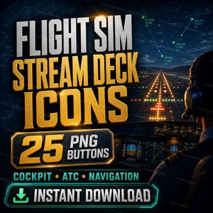 May include: A digital graphic featuring the text FLIGHT SIM STREAM DECK ICONS 25 PNG BUTTONS COCKPIT ATC NAVIGATION INSTANT DOWNLOAD. The background shows a pilot in a cockpit looking at an illuminated runway at night with radar navigation data.