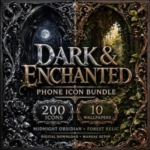 May include: A digital graphic featuring the text Dark & Enchanted Phone Icon Bundle, 200 Icons, 10 Wallpapers, Midnight Obsidian + Forest Relic, Digital Download, Manual Setup. The design is split between a dark moonlit rose theme and a golden forest.